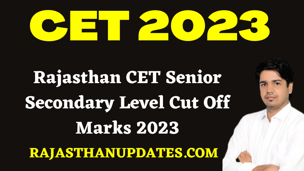 Rajasthan CET Senior Secondary