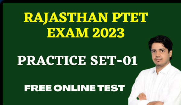 Rajasthan PTET Exam 2023 Mock Test-1