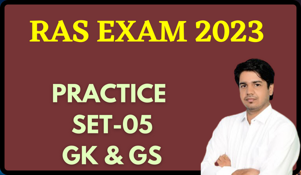 Rajasthan RAS Exam 2023 Practice Set-5