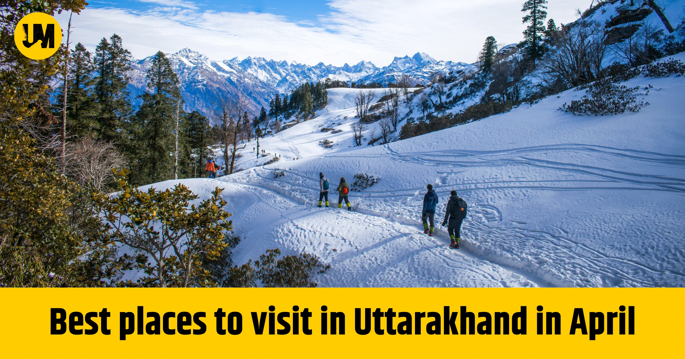 Best places to visit in Uttarakhand in April