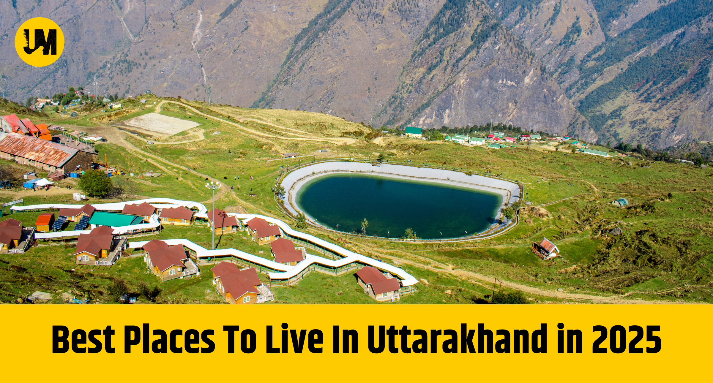 Best Places To Live In Uttarakhand