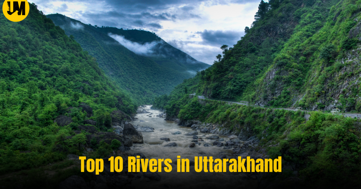 Top 10 rivers in Uttarakhand